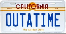 OutaTime,From Back To The  Future.On A  12”x6” License Plate Embossed Aluminum