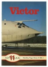 AEROGUIDE 11 - HANDLEY PAGE VICTOR K MK. 2 By Roger Chesneau