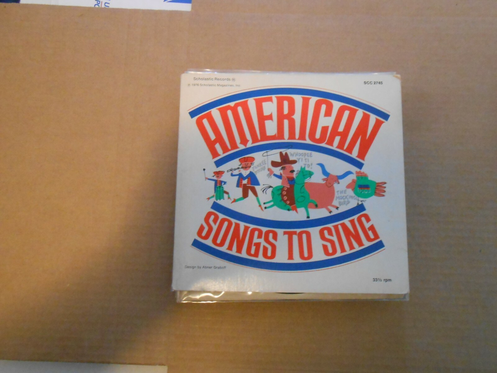 Scholastic Records: AMERICAN SONGS TO SING Record #SCC2745 - 1976 - 33 1/3Rpm