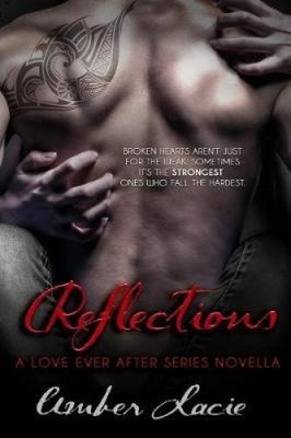 Reflections (Love Ever After) by Amber Lacie