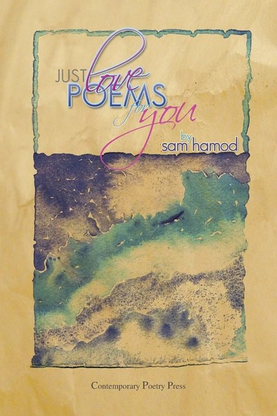 Sam Hamod | Just Love Poems For You | Taschenbuch | Englisch (2013) | Xlibris-image