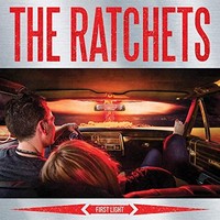 Ratchets - First Light - Cd - 73 - F72Z