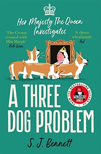 A Three Dog Problem: The Queen investigates a murder at Buckingham Palace (Her - Image 11