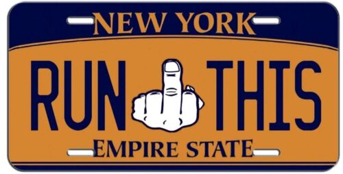 Plaque d'immatriculation New York Run This Empire State pour avant de voiture, aluminium 6"x12" - Photo 1 sur 4