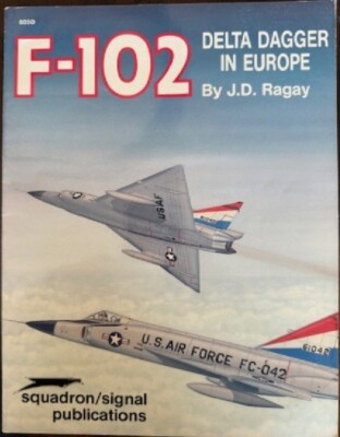 F-102 Delta Dagger in Europe Squadron Signal