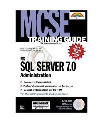 MCSE Training Guide MS SQL Server: Von Microsoft anerkannte Studienunterlagen: V