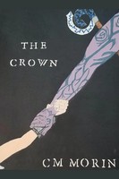 C. M Morin | The Crown | Taschenbuch | Englisch (2019) | Kartoniert / Broschiert