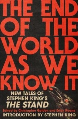 Christopher Golden Brian Keene Ste The End of the World as W (Gebundene Ausgabe)