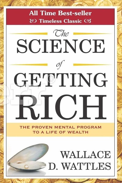 Wallace Wattles | The Science Of Getting Rich | Taschenbuch | Englisch (2017)-image