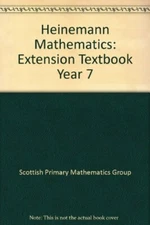 Heinemann Mathematics: Extension Textbook Year 7 By Scottish Pri