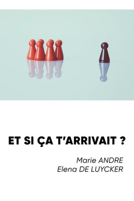 Marie Andre (u. a.) | Et si ça t'arrivait ? | Taschenbuch | Französisch (2021)