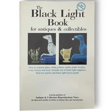 The Black Light Book for Antiques and Collectibles Paperback