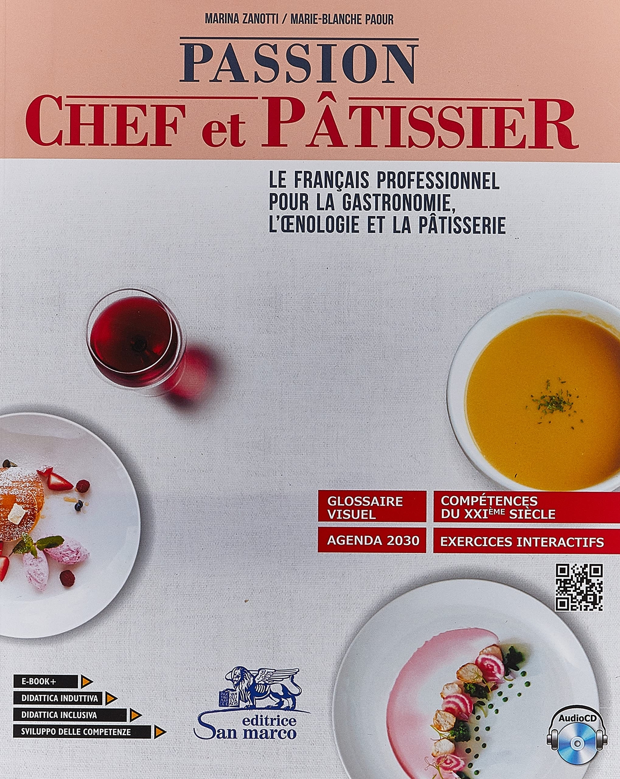 9788884883827 Passion chef et pâtissier. Le français professio... Con CD-Audio