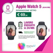 CAMBIO SOSTITUZIONE VETRO DISPLAY APPLE WATCH SERIE 5 40MM 44MM RIPARAZIONE
