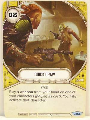 Star Wars Destiny - 2x #155 Quick Draw - Legacies
