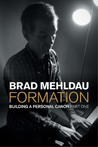 Brad Mehldau Formation (Copertina rigida) Popular Music History