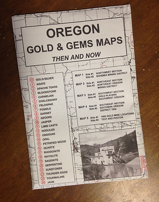 OREGON Gold & Gems Maps Then and Now LOCATE Minerals Fossils