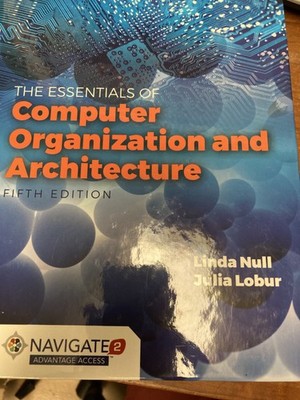 The Essentials of Computer Organization and Architecture 5th Edition