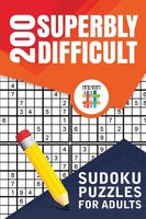 200 Superbly Difficult Sudoku Puzzles For Adults | Senor Sudoku | Taschenbuch