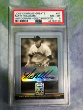 2005 Donruss Greats Matt Williams #57 Gold Foil Autograph PSA 8