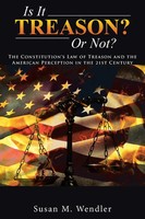 Susan M. Wendler | Is It Treason? Or Not? | Taschenbuch | Englisch (2015)