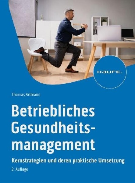 Betriebliches Gesundheitsmanagement, Thomas Artmann-image