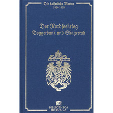 Der Nordseekrieg. Doggerbank - Skagerrak 
