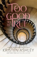 Too Good To Be True | Kristen Ashley | Taschenbuch | Englisch | 2023