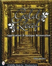 Ellen Becker Gold Leaf Application and Antique Restoration (Paperback)