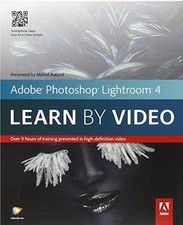 ADOBE PHOTOSHOP LIGHTROOM 4: LEARN BY VIDEO By Mikkel Aaland  Video2brain VG 