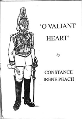 'O valiant heart ' - Constance Irene Peach - Paperback - Very Good Condition