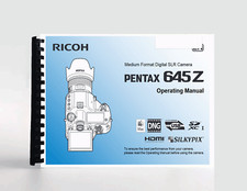 Owners Manual for Ricoh Pentax 645Z Camera