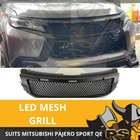 Front Bumper Mesh Style LED Grill fits Mitsubishi Pajero QE Sport 16 - 19 Matte