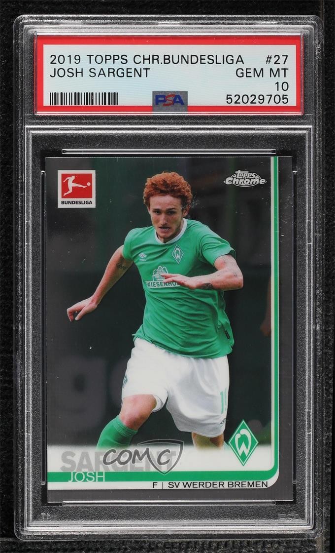 2019-20 Topps Chrome Bundesliga Josh Sargent #27 PSA 10 GEM MT 1o2