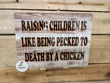 CHICKEN SIGN, RAISING KIDS, wall decor, man cave, woman cave, farm, BARN, HORSE