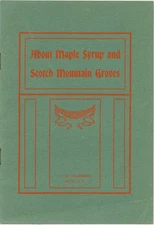 Delhi NY Scotch Mountain Groves Maple Syrup Catskills Delaware Cty  1913
