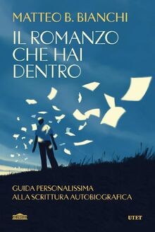 Il romanzo che hai dentro. Guida personalissima alla scr... | Buch | Zustand gut