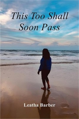 This Too Shall Soon Pass (Paperback or Softback)