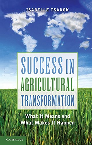 Success in Agricultural Transformation: What It Means and What