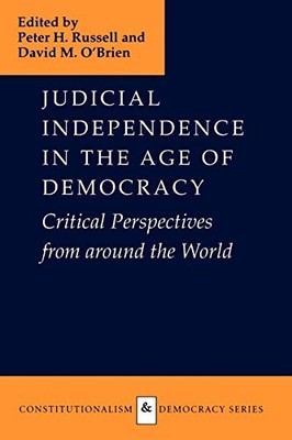 Judicial Independence in the Age of Democracy: Critical Perspectives from around