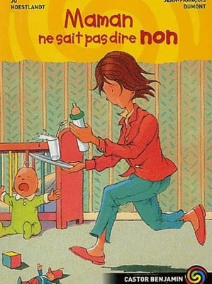 Mama kann nicht nein sagen - Dumont, Jean-François