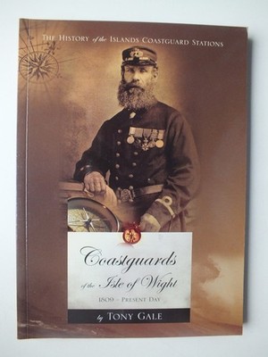 Coastguards of the Isle of Wight; 1809 - Present Day