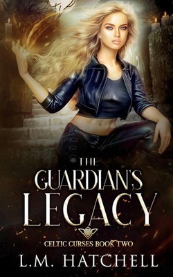 The Guardian's Legacy L. M. Hatchell Taschenbuch Englisch 2023 ALX Publishing