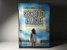 SEGRETO DI FAMIGLIA DI MIKAELA BLEY BESTSELLER PRIMA EDIZIONE 2016 LIBRO (37)