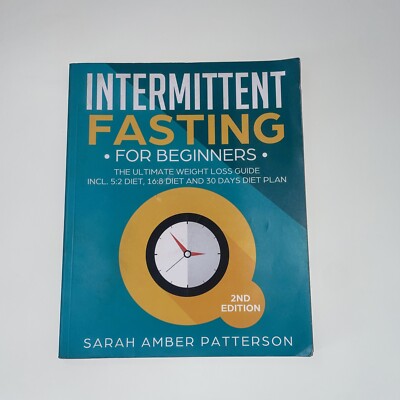 Intermittent Fasting for Beginners The Ultimate Weight Loss Guide 5:2 Book Diet