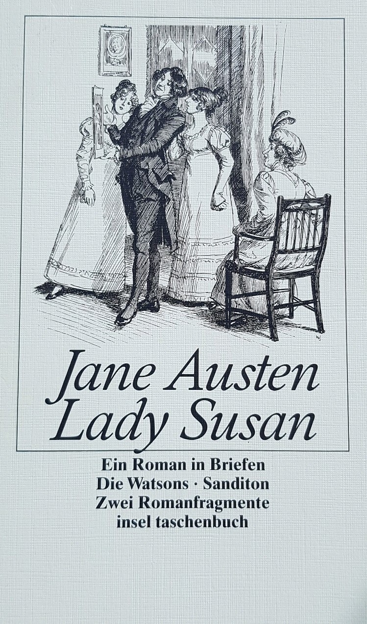 Lady Susan - Jane Austen Roman Romanfragmente Briefe Literatur Buch Bildung NEU