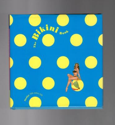 The Bikini Book HC Hamlyn 20th Century Style 1996 1st print