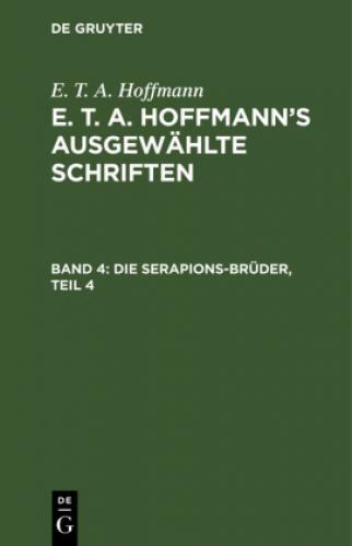 Die Serapions-brüder. .4 6745