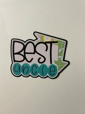 Best Uncle Handmade Scrapbook Title Paper Pieced Die Cut