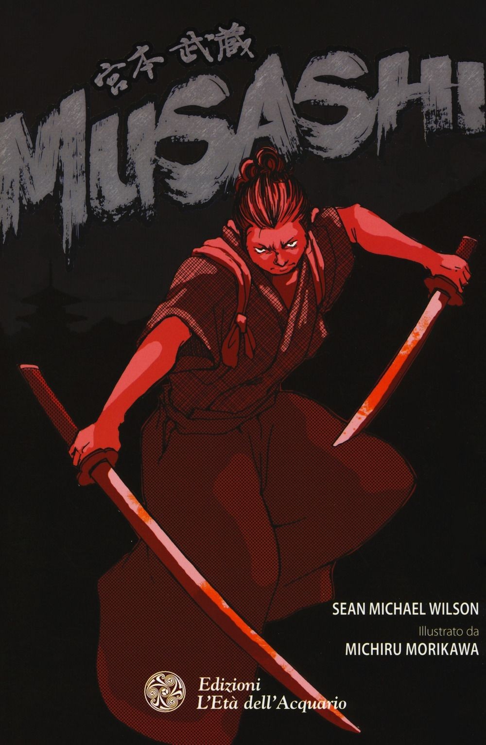 Libri Wilson Sean Michael - Musashi